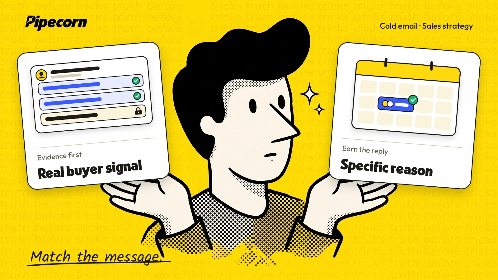 The Pipecorn character compares a verified buyer signal with a sales follow-up calendar on a butter yellow field